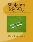 Slipjoints My Way